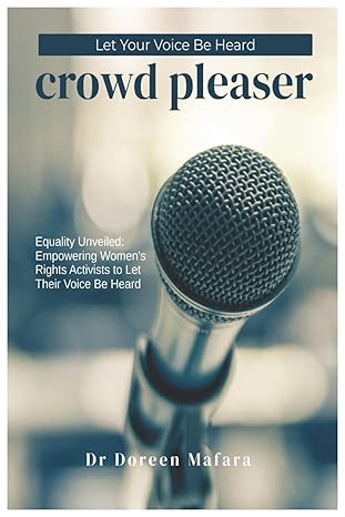 Let Your Voice Be Heard by Dr. Doreen Mafara